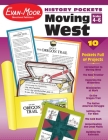 History Pockets: Moving West, Grade 4 - 6 Teacher Resource Cover Image