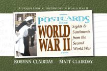 Postcards from World War II: Sights and Sentiments from the Second World War (Postcards From...Series) Cover Image