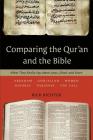 Comparing the Qur'an and the Bible: What They Really Say about Jesus, Jihad, and More By Rick Richter Cover Image
