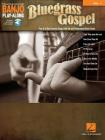 Bluegrass Gospel: Banjo Play-Along Volume 7 By Hal Leonard Corp (Created by) Cover Image