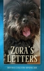 Zora's Letters By Iryna Colvin-Spencer Cover Image