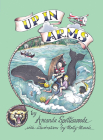 Up in Arms By Amanda Spottiswoode, Molly March (Illustrator) Cover Image
