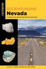 Rockhounding Nevada: A Guide to the State's Best Rockhounding Sites Cover Image