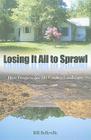 Losing It All to Sprawl: How Progress Ate My Cracker Landscape (Florida History and Culture) Cover Image