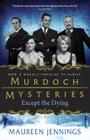 Except the Dying (Murdoch Mysteries #1) By Maureen Jennings Cover Image