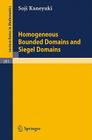 Homogeneous Bounded Domains and Siegel Domains (Lecture Notes in Mathematics #241) Cover Image