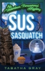 Sus Sasquatch Cover Image