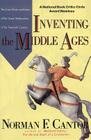 Inventing the Middle Ages By Norman F. Cantor Cover Image