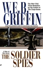 Soldier Spies (Men at War #3) By W.E.B. Griffin Cover Image