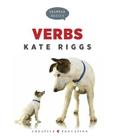 Grammar Basics: Verbs By Kate Riggs Cover Image