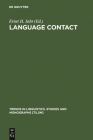 Language Contact (Trends in Linguistics. Studies and Monographs [Tilsm] #60) By Ernst H. Jahr (Editor) Cover Image