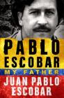 Pablo Escobar: My Father Cover Image