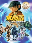 Timothy Mean and the Time Machine Cover Image