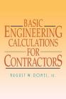 Basic Engineering Calculations for Contractors By August Domel Cover Image