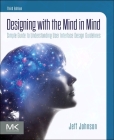 Designing with the Mind in Mind: Simple Guide to Understanding User Interface Design Guidelines Cover Image