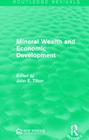 Mineral Wealth and Economic Development (Routledge Revivals) Cover Image