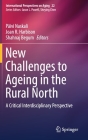 New Challenges to Ageing in the Rural North: A Critical Interdisciplinary Perspective (International Perspectives on Aging #22) Cover Image