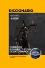 Diccionario de Derecho Administrativo Ecuatoriano Vol. II Cover Image