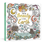 For the Beauty of the Earth: A Coloring Book to Celebrate the Wonder of Creation: A Nature Coloring Book By Ink & Willow Cover Image