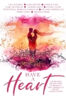 Have a Heart: A Beauty in Imperfection Anthology By Tami Franklin, Lindsey Gray, Jami Denise Cover Image