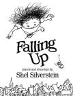 Falling Up By Shel Silverstein, Shel Silverstein (Illustrator) Cover Image
