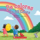 De colores / In All Colors (Bilingual) By Elodie Pope, Laura Zarrin (Illustrator) Cover Image