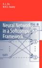 Neural Networks in a Softcomputing Framework By Ke-Lin Du, M. N. S. Swamy Cover Image