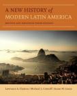 A New History of Modern Latin America By Lawrence A. Clayton, Michael L. Conniff, Susan M. Gauss Cover Image