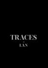 Traces: LAN (Local Architecture Network) By Umberto Napolitano, Benoit Jallon, Ricardo Devesa (Editor) Cover Image