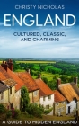 England: A Guide to Hidden England (Hidden Gems) Cover Image