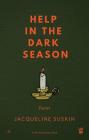 Help in the Dark Season: Poems Cover Image