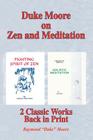 Duke Moore on Zen and Meditation: Fighting Spirit of Zen & Holistic Meditation By Raymond Duke Moore Cover Image