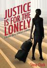Justice Is for the Lonely: A Kristen Kerry Novel Cover Image