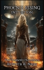 Phoenix Rising: Initiation: The Trybrid Chronicles By Rebecca A. Nagy Cover Image