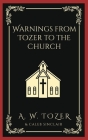 Warnings from Tozer to the Church Cover Image
