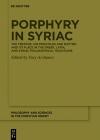 Porphyry in Syriac: The Treatise >On Principles and Matter By Yury Arzhanov (Editor) Cover Image