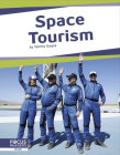 Space Tourism By Tammy Gagne Cover Image