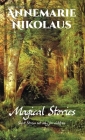 Magical Stories By Annemarie Nikolaus Cover Image