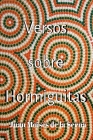 Versos Sobre Hormiguitas By Juan Moisés de la Serna Cover Image