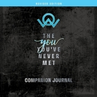 The You You've Never Met Companion Journal, Revised Edition Cover Image