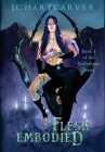 Flesh Embodied By Hartcarver Cover Image