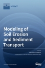 Modeling of Soil Erosion and Sediment Transport By Vlassios Hrissanthou (Guest Editor) Cover Image