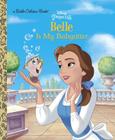 Belle is My Babysitter (Disney Princess) (Little Golden Book) Cover Image