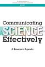Communicating Science Effectively: A Research Agenda By National Academies of Sciences Engineeri, Division of Behavioral and Social Scienc, Committee on the Science of Science Comm Cover Image