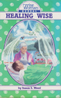 Healing Wise (Wise Woman Herbal #4) By Susun S. Weed Cover Image