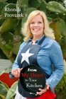 From My Heart to Your Kitchen By Rhonda Provazek Cover Image