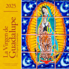 La Virgen de Guadalupe 2025 12 X 24 Inch Monthly Square Wall Calendar English/Spanish Bilingual Plastic-Free By Browntrout Cover Image