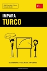 Impara il Turco - Velocemente / Facilmente / Efficiente: 2000 Vocaboli Chiave Cover Image