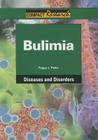 Bulimia (Compact Research: Diseases & Disorders) By Peggy J. Parks Cover Image