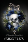 Trust In Me: A Dark Mafia Romance - Alternative Skull Edition Cover Image